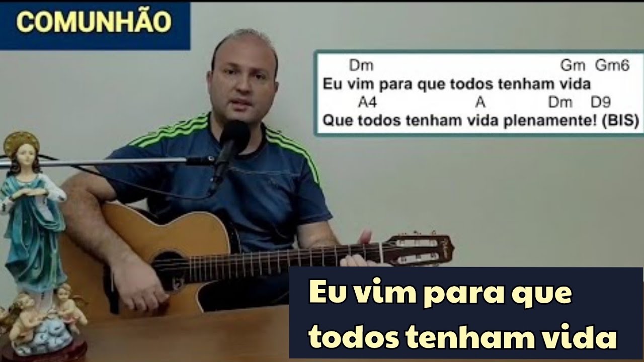 EU VIM PARA QUE TODOS TENHAM VIDA Canto de COMUNHÃO Missa de DOMINGO de RAMOS 10/04/22
