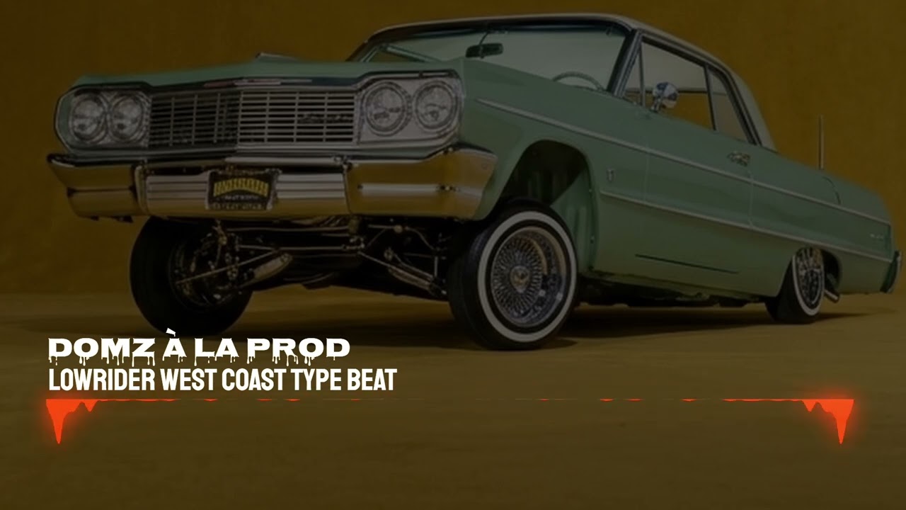lowrider west coast type beat