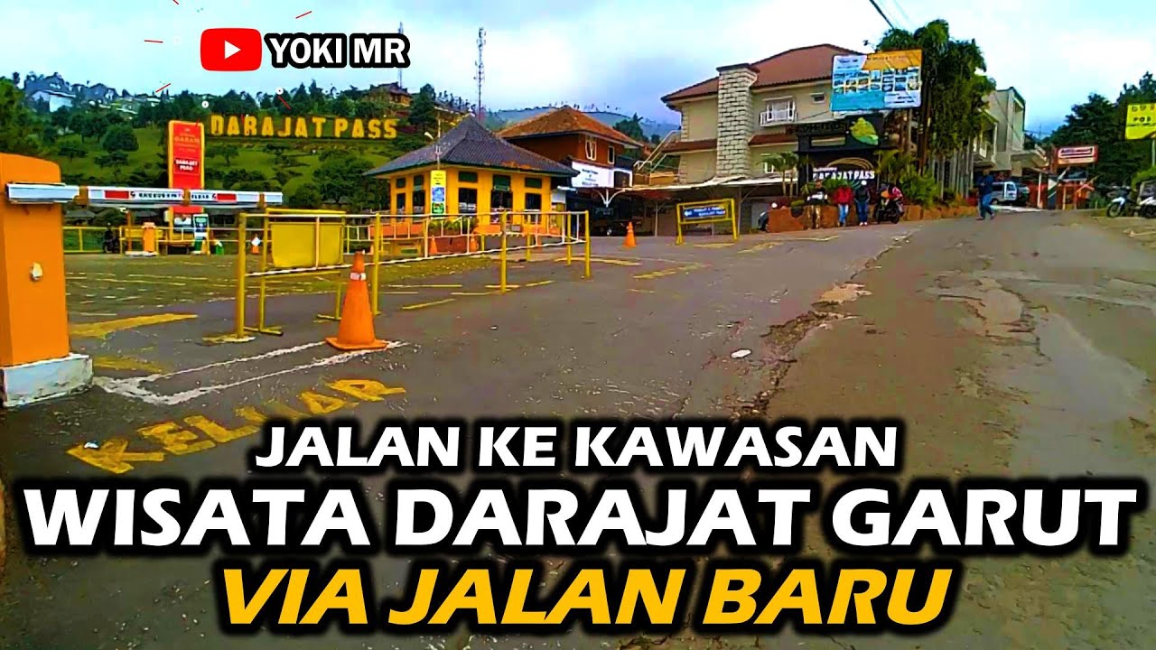 PERJALANAN KE KAWASAN WISATA DARAJAT GARUT VIA JALAN BARU