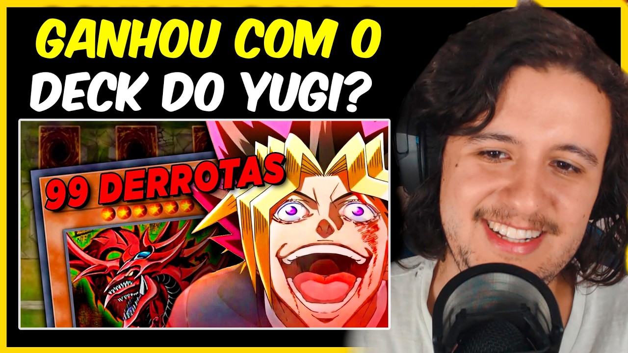 Joguei com o deck do YUGI até VENCER - Cabeça Reage