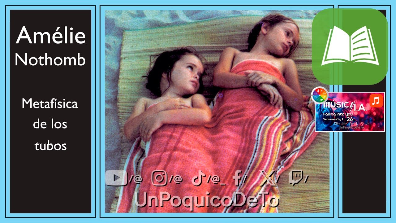 LIBRO / METAFÍSICA DE LOS TUBOS ~ Amélie Nothomb (RSMA~Ambiente lector) @UnPoquicoDeTo
