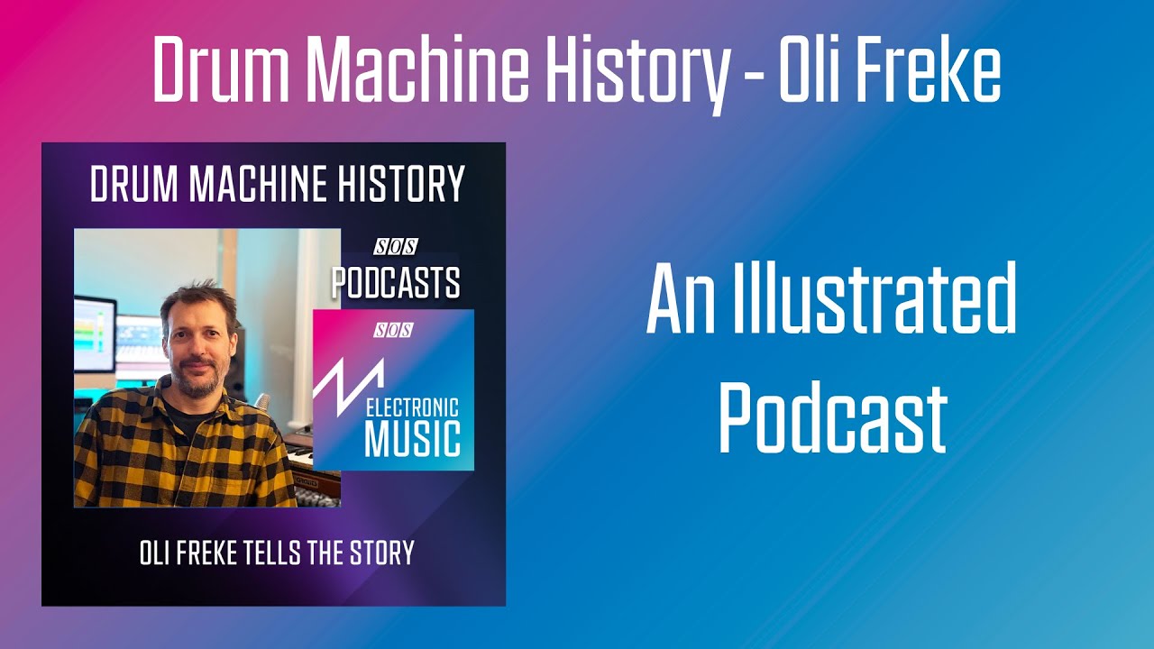 Drum Machine History | Podcast