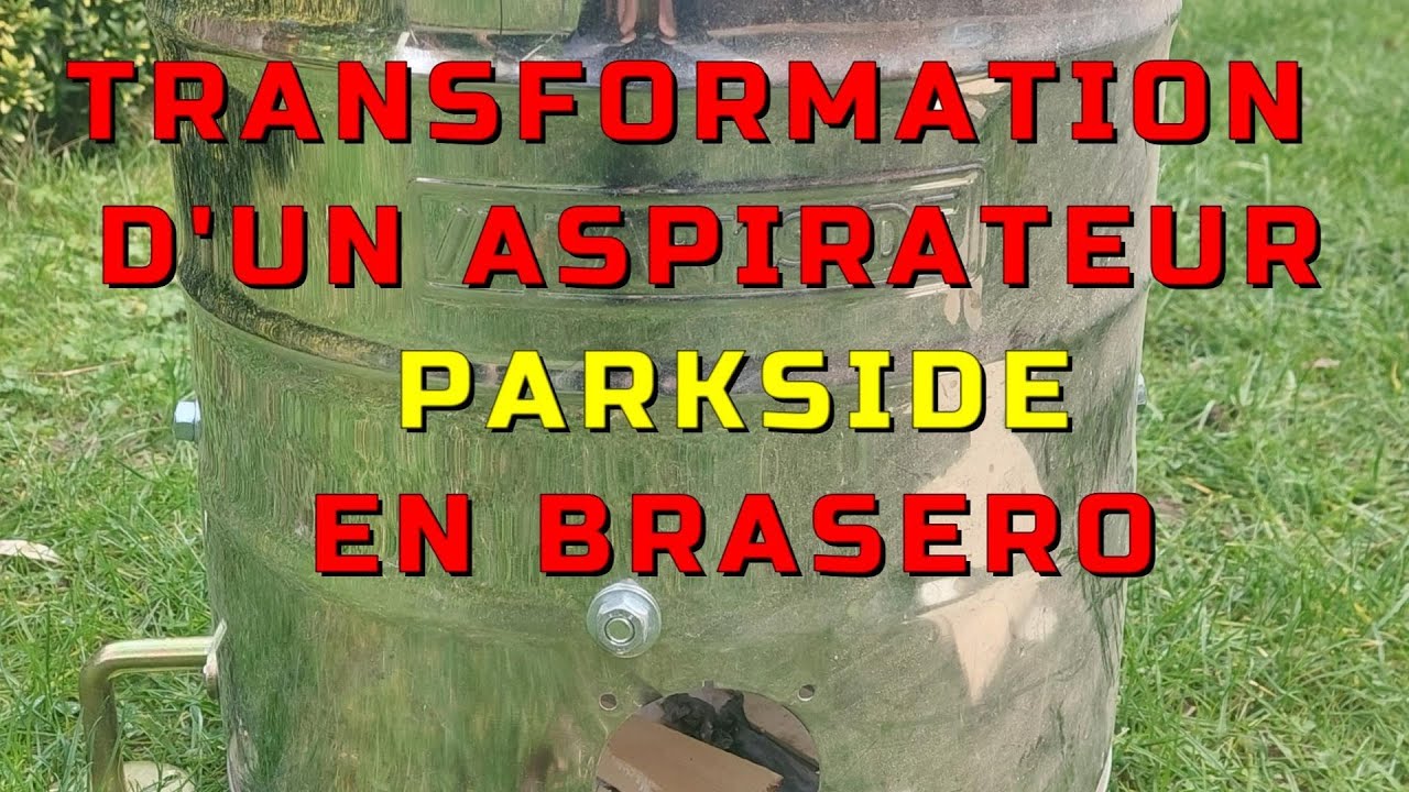 transformation d'un aspirateur Parkside en brasero