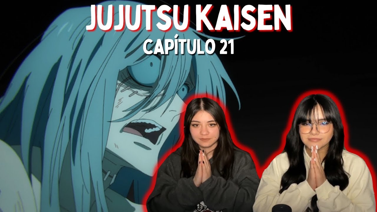 TE ODIAMOS MAHITO | Reaccionamos a JUJUTSU KAISEN capítulo 21 temporada 2