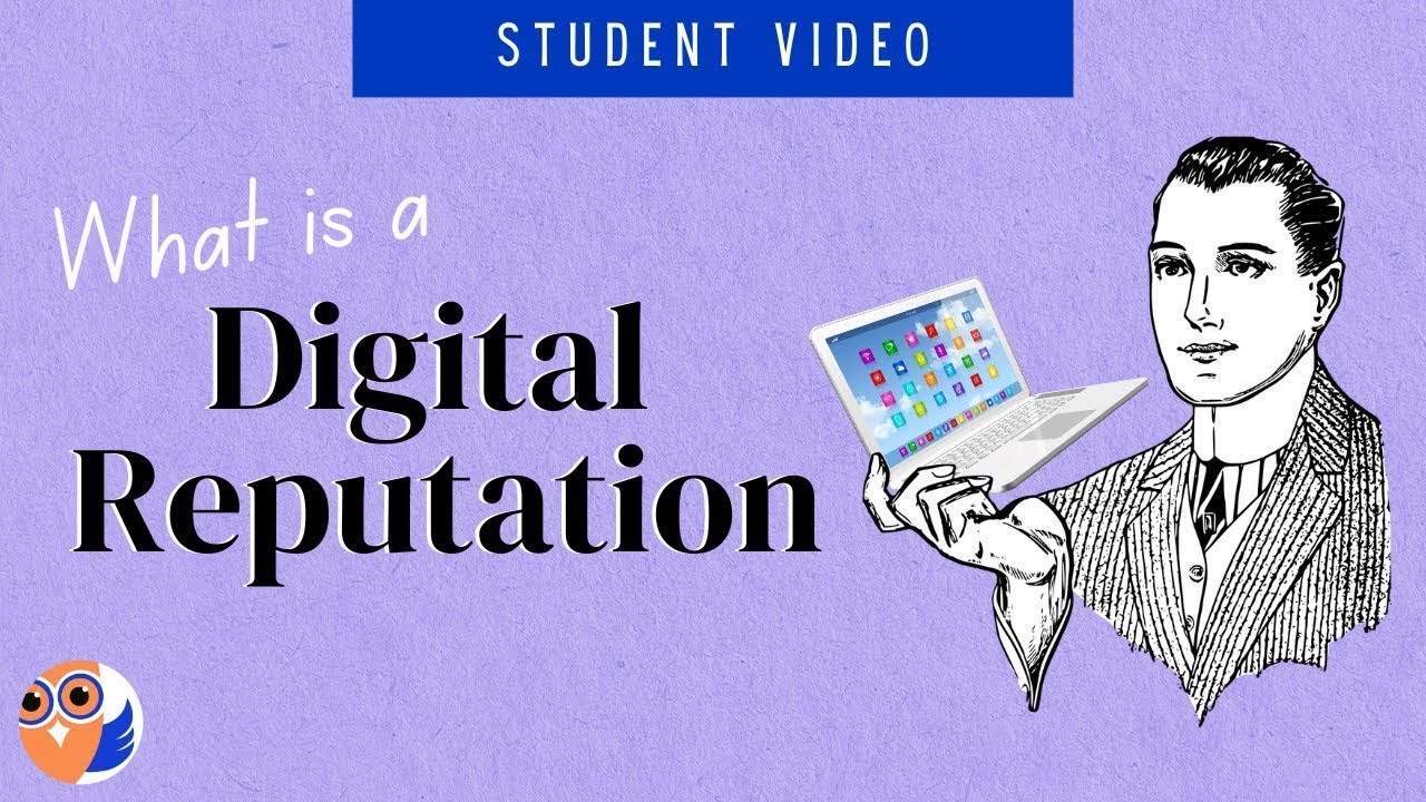 What is a Digital Reputation? Lesson From Cyber Civics Curriculum