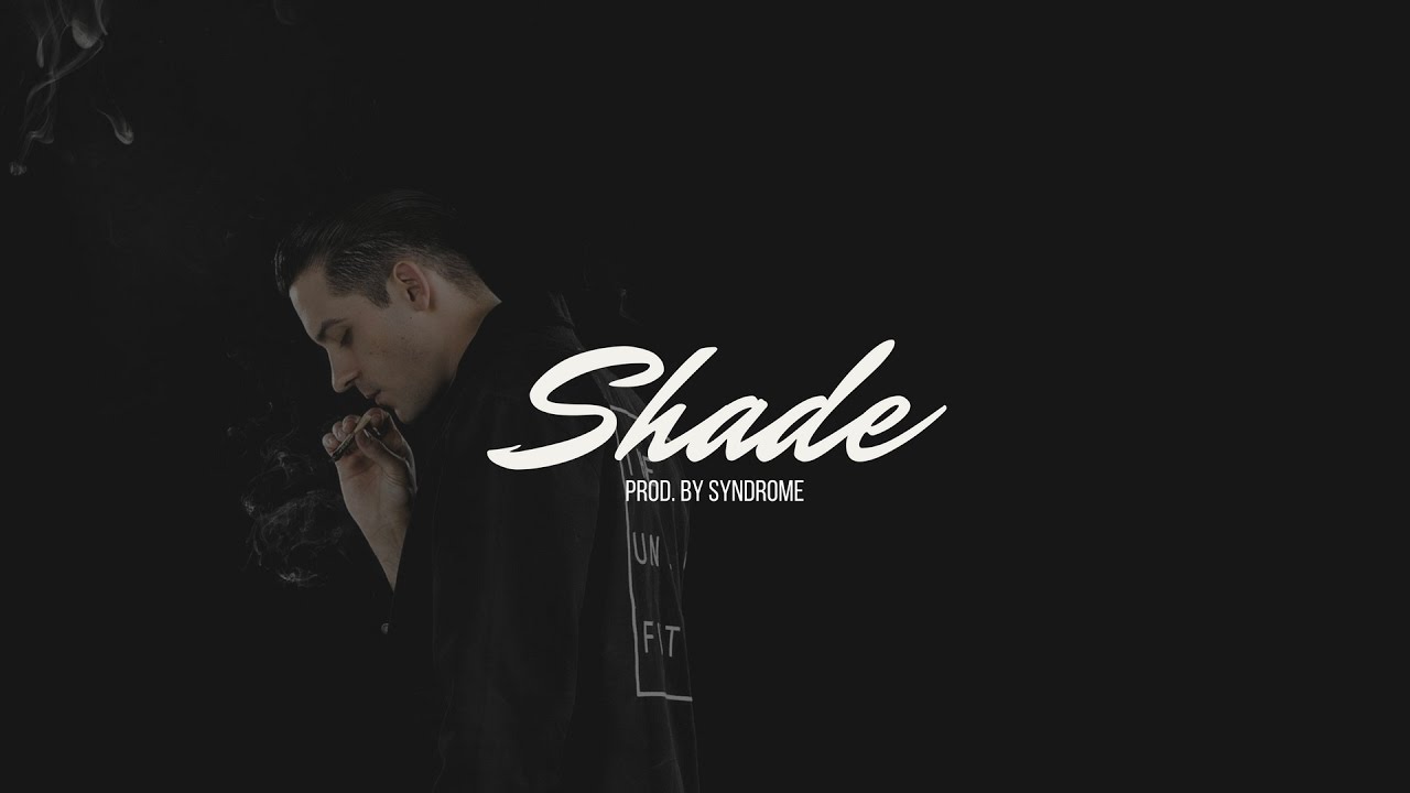 FREE G-Eazy Type Beat / Shade (NEW 2017)