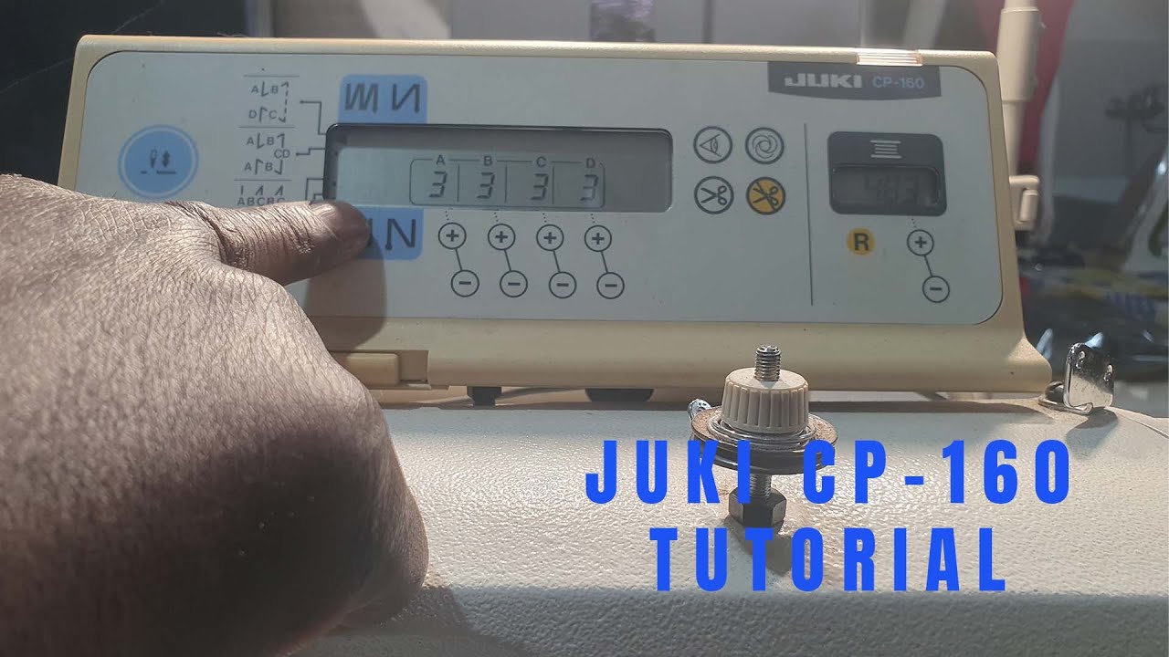 COME FUNZIONA IL IL PANELLO DI COMANDO JUKI CP 160 Parte1 (TUTORIAL)