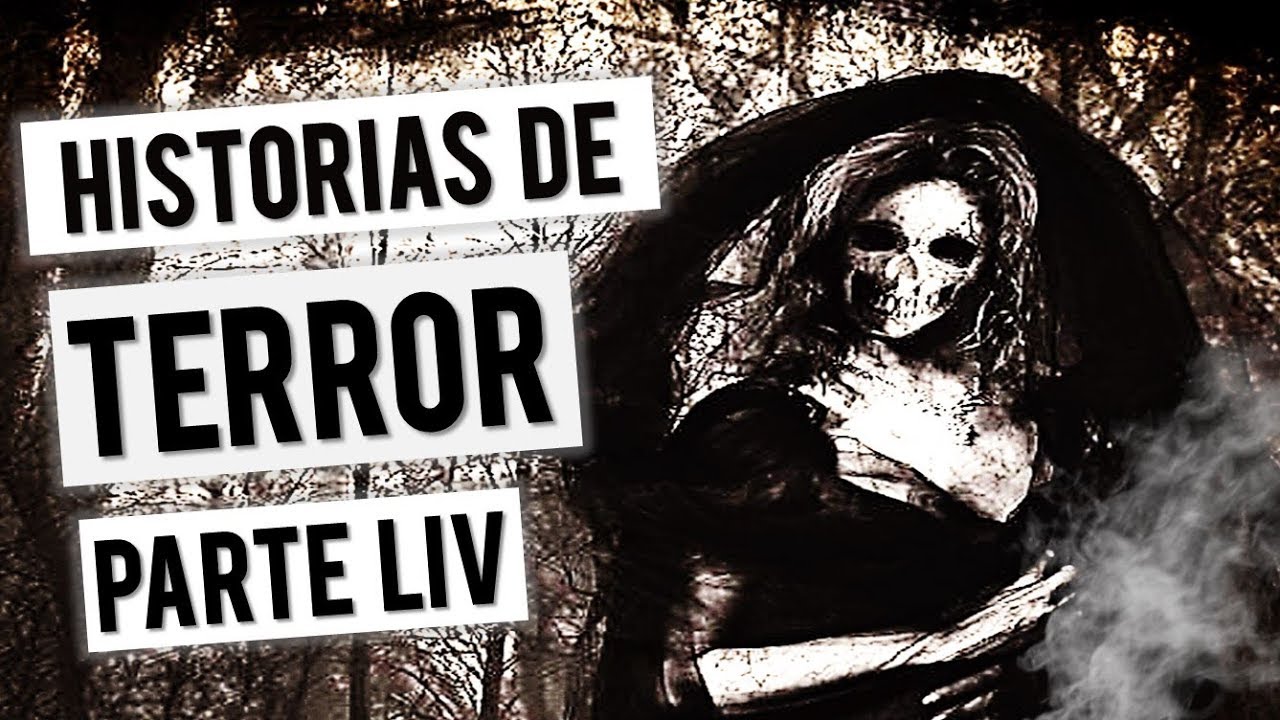 HISTORIAS DE TERROR (RECOPILACIÓN DE RELATOS LIV)