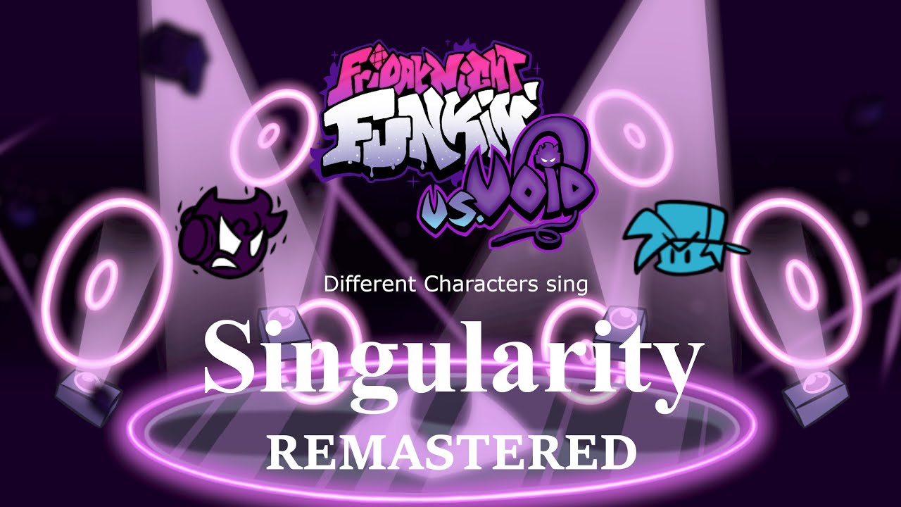 Friday Night Funkin' - Different Characters sing Singularity [REMASTERED] (FNF BETADCIU)