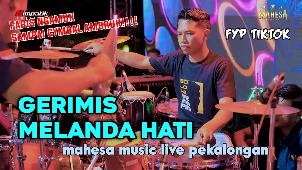 GERIMIS MELANDA HATI SANGAT MERINDING// COVER FARIS KENDANG MAHESA MUSIC
