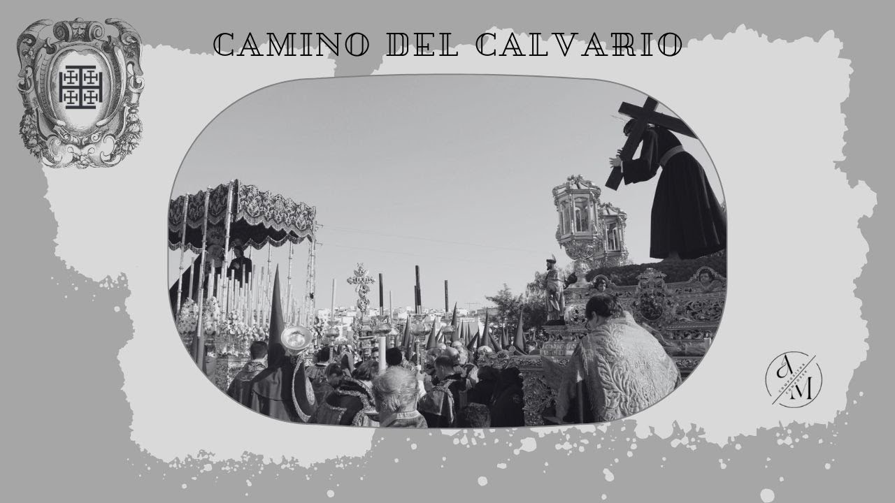 CAMINO DEL CALVARIO (estreno) I Banda de Música 