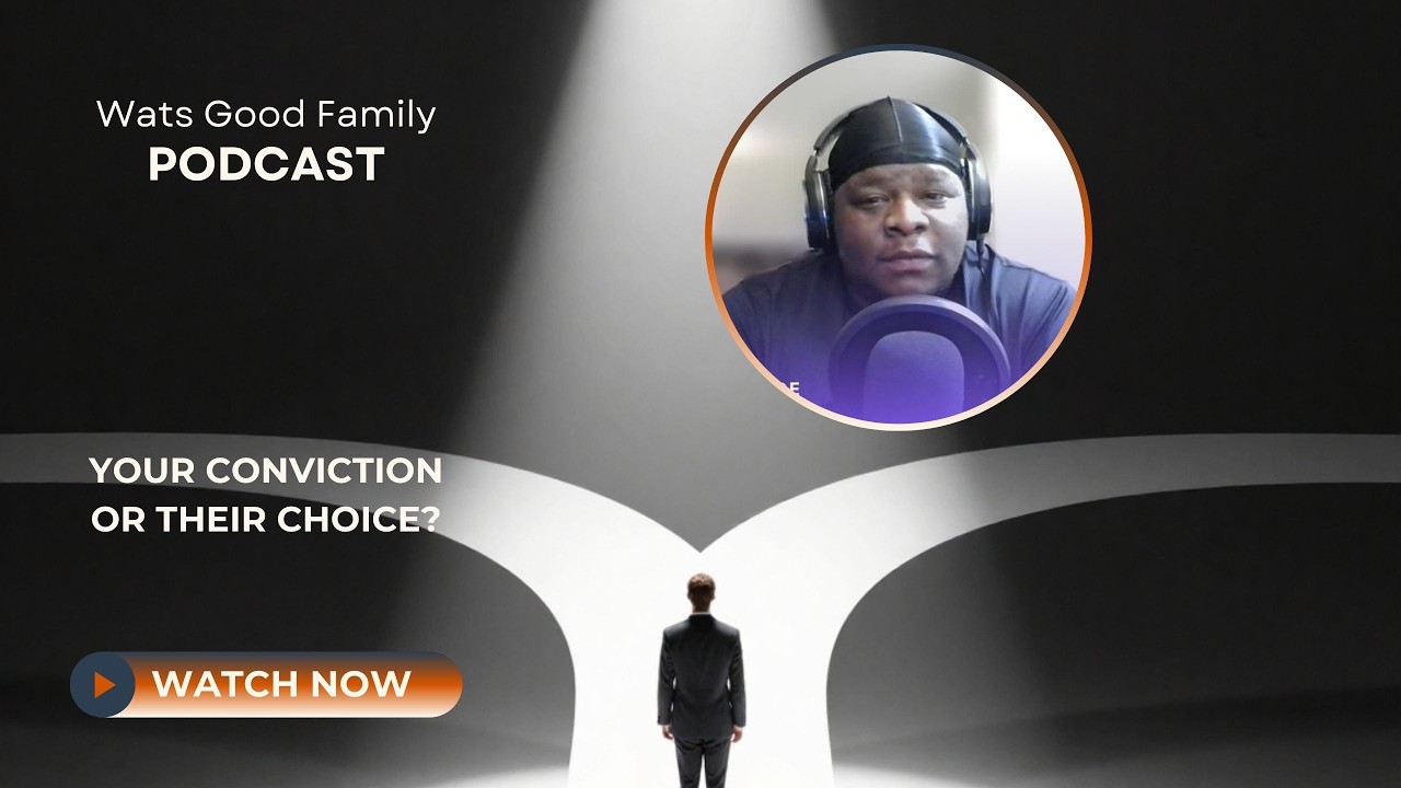 Your Conviction or Their Choice #family #podcast #convictions #choice #parenting #relationships