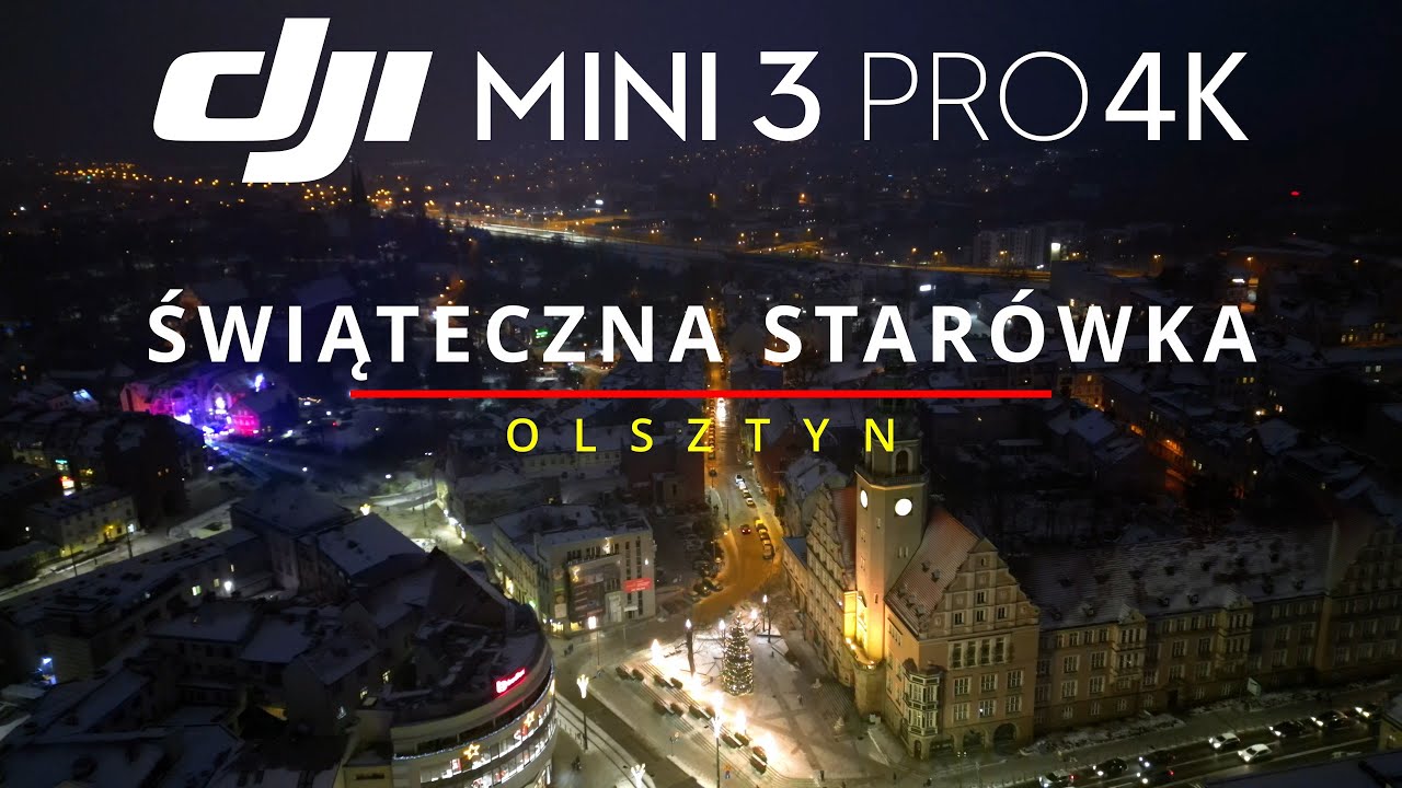 Olsztyn - Świąteczna Starówka | Christmas Old Town | DJI Mini 3 Pro 4K