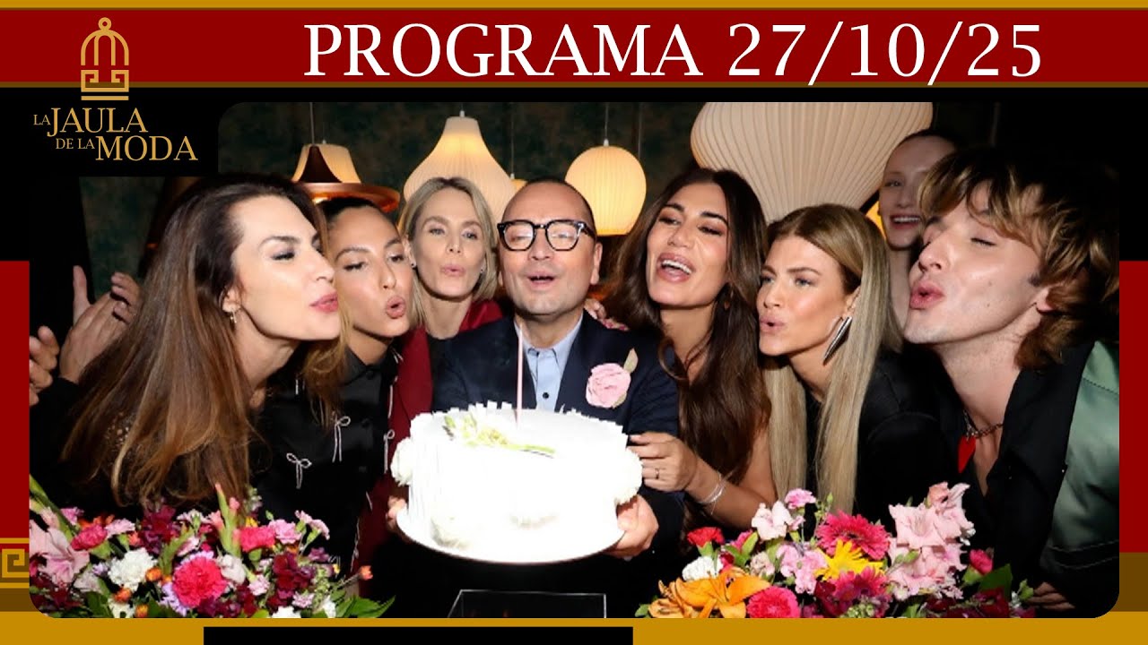 LA JAULA DE LA MODA - Programa 27/10/25 - Los looks del cumpleaños de Fabián Medina Flores