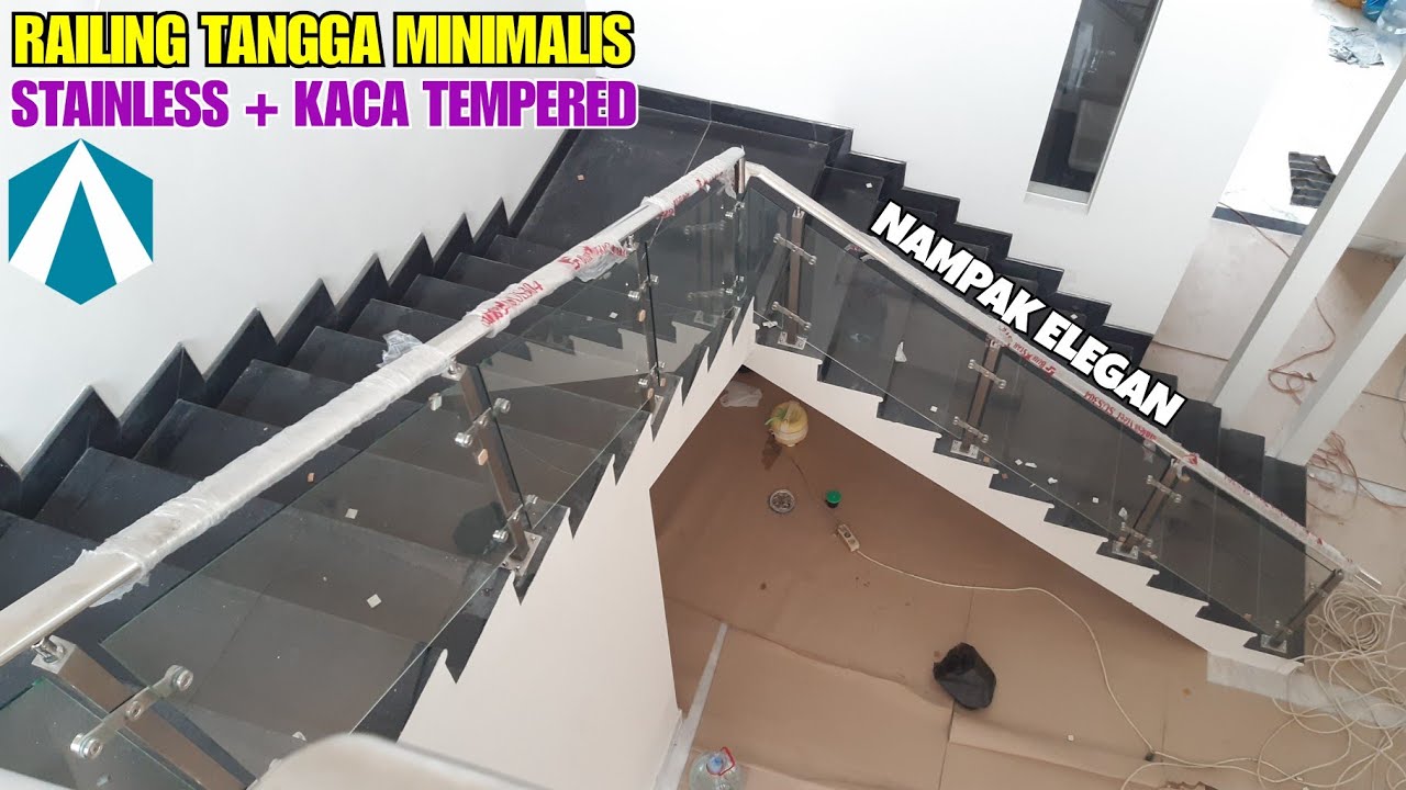 Proses pasang railing tangga minimalis || Railing tangga stainless dan kaca tempered