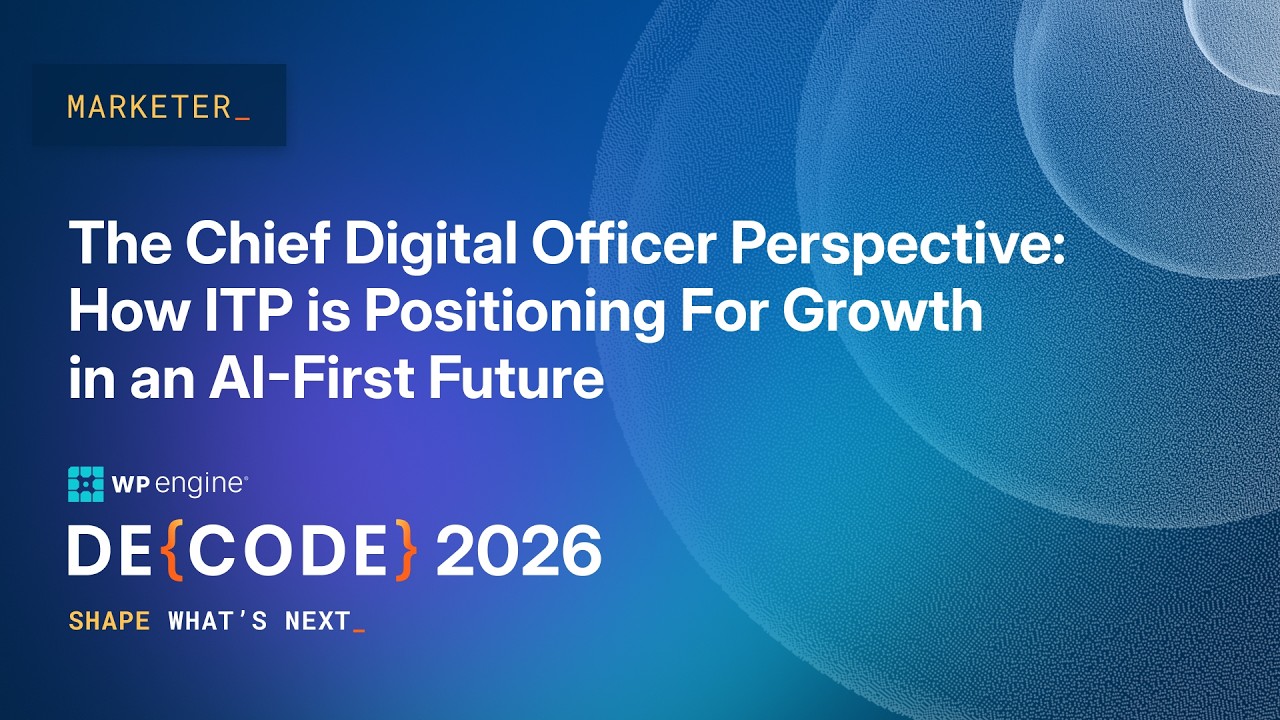 The Chief Digital Officer Perspective: How ITP is Positioning For Growth in an AI-First Future