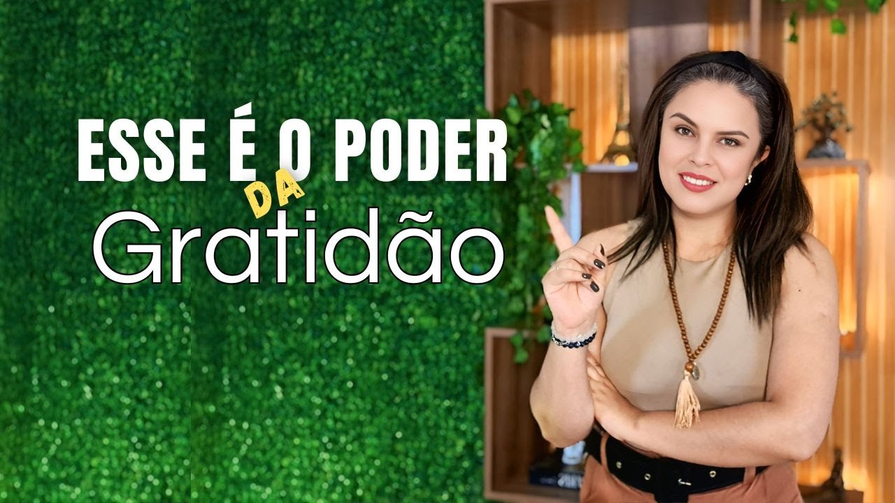 O PODER DA TÉCNICA DA GRATIDÃO E A MATRIZ DIVINA