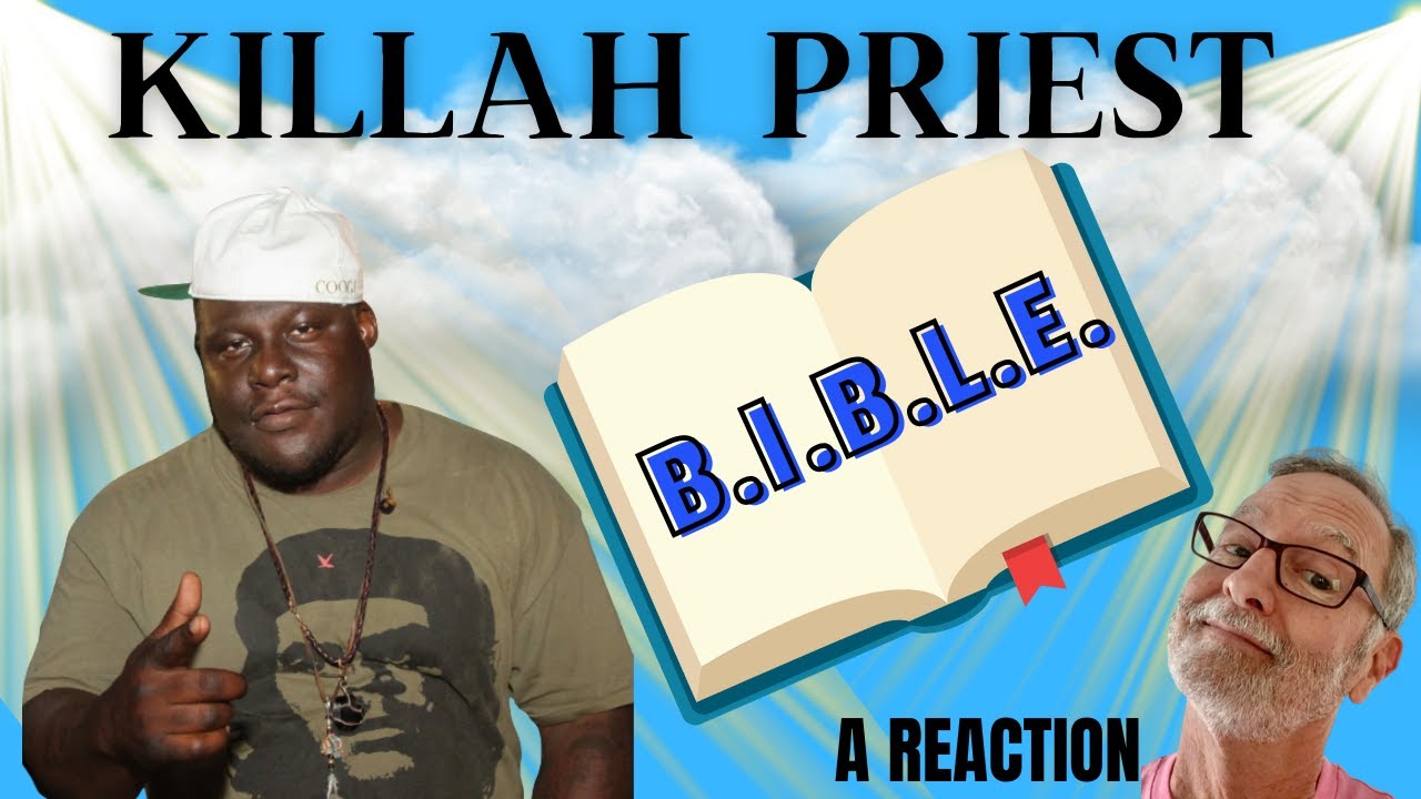 Killah Priest  -  B.I.B.L.E.  -  A Reaction