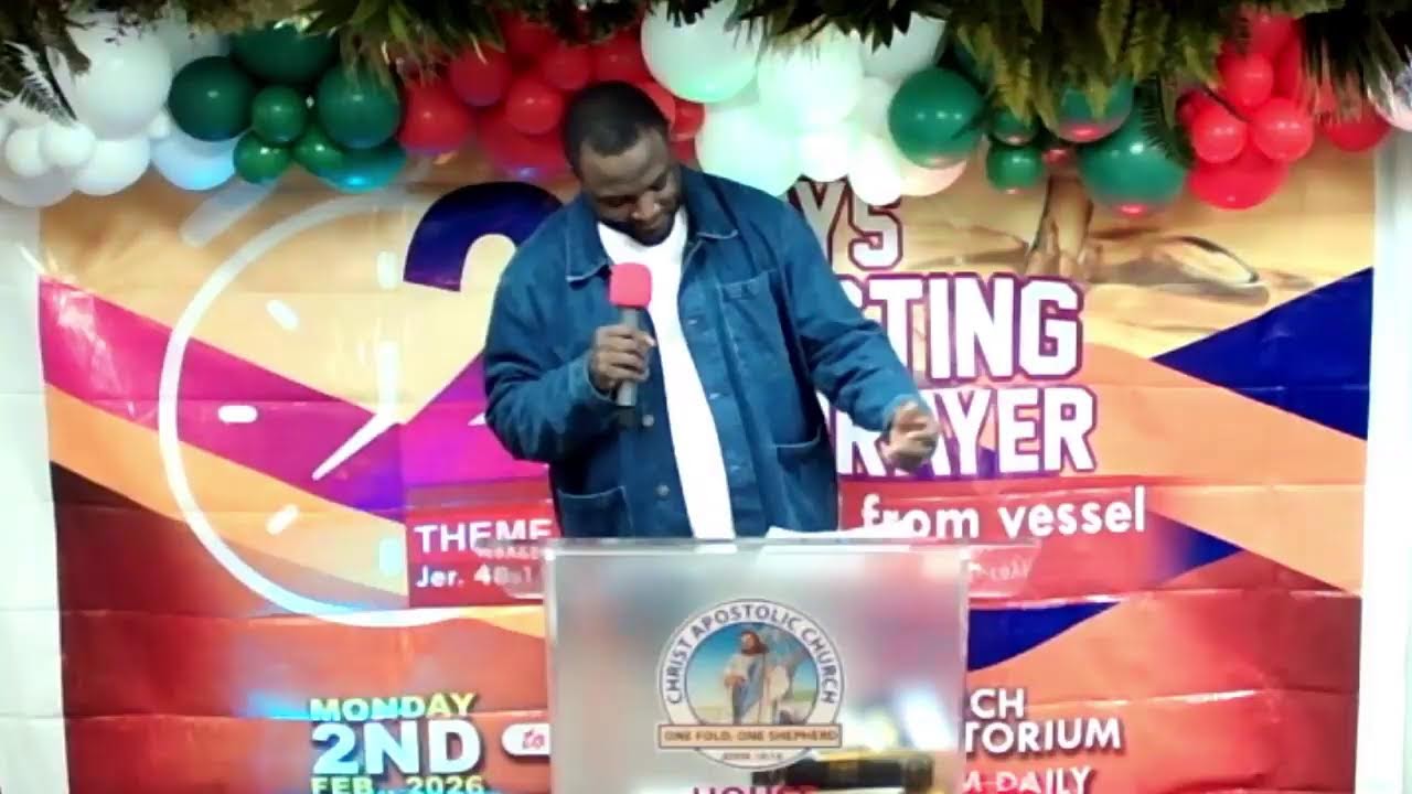 Christ Apostolic Church, HOP UK Prayer - 2026 Annual 21 Days Fasting and prayer day 8