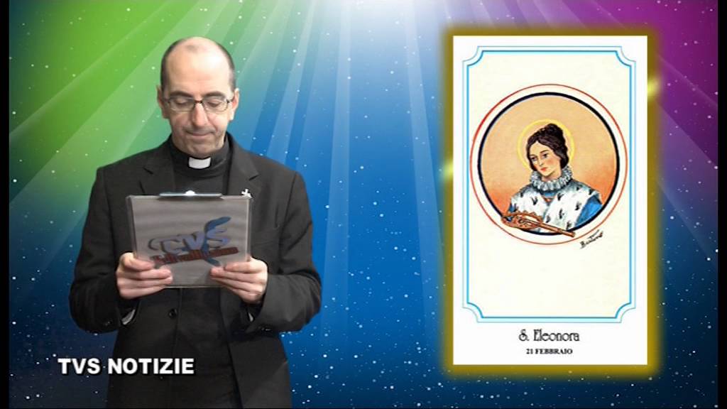 Santi e Beati - 21 febbraio - Sant'Eleonora