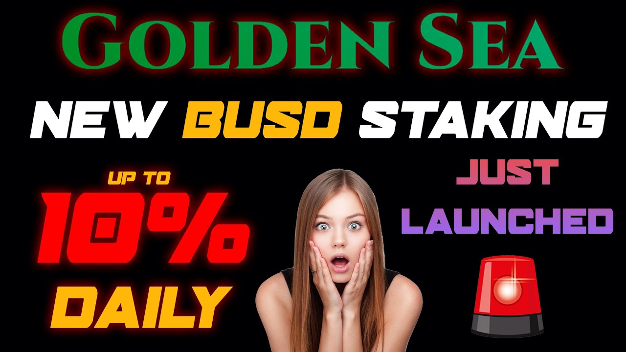 Golden Sea BUSD Staking JUST LAUNCHED| My first INVESTMENT & How to DEPOSIT | Earn up 10% BUSD Daily