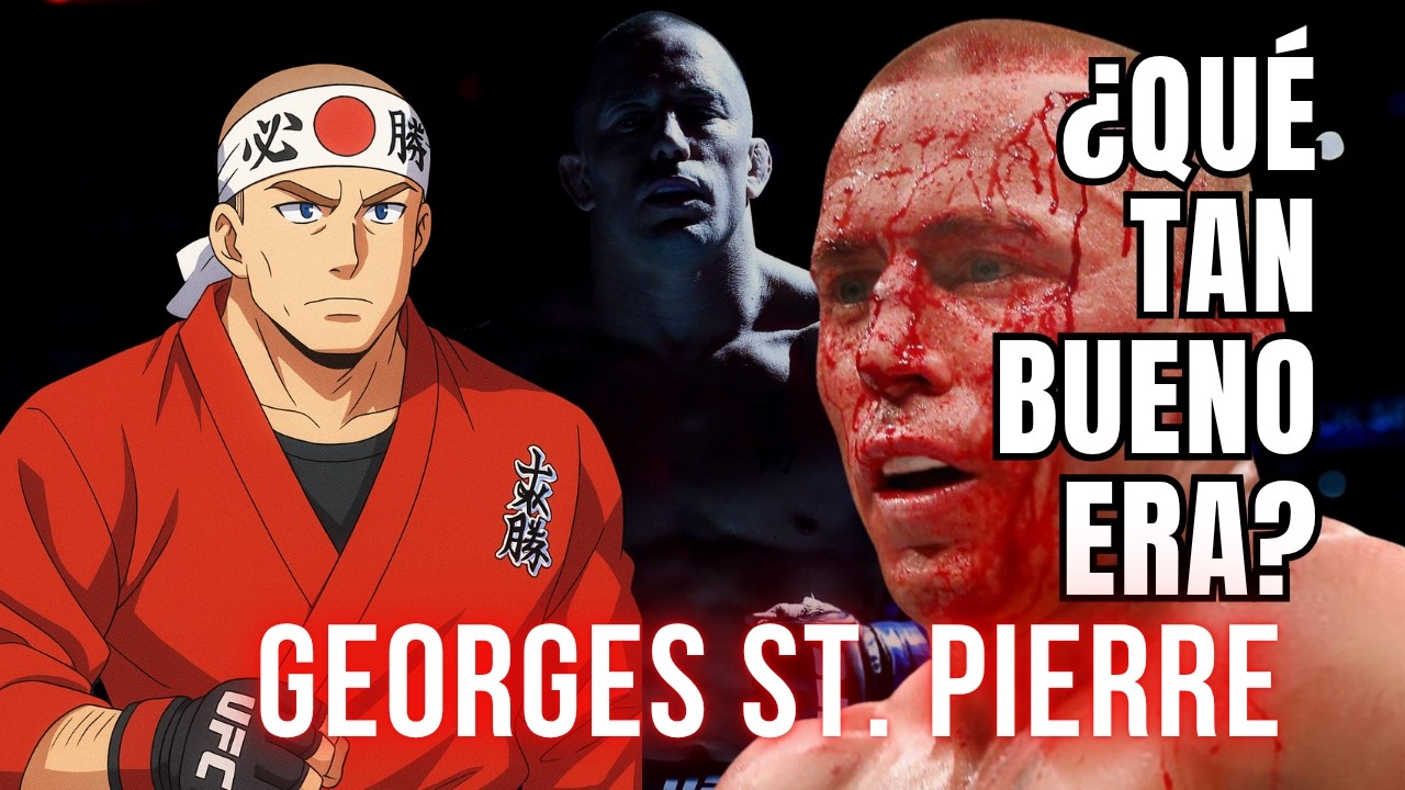 ¿QUÉ TAN BUENO ERA GEORGES ST. PIERRE?