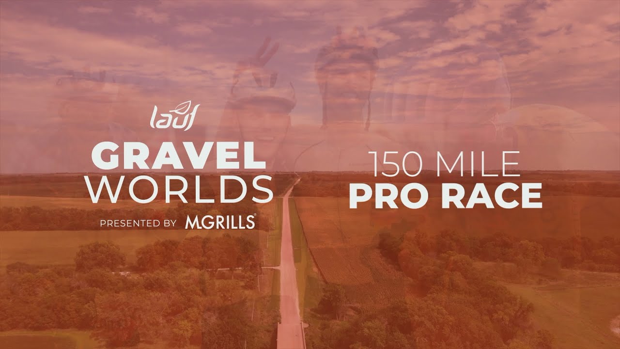 2025 Lauf Gravel Worlds 150 Professional Race Livestream Presented by MGrills