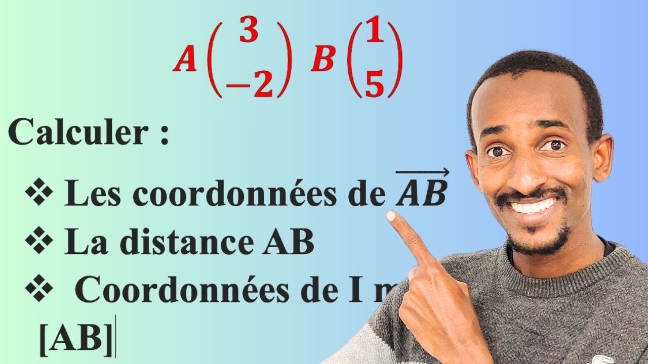 Calcul de coordonnées, de distance et de milieu d'un segment