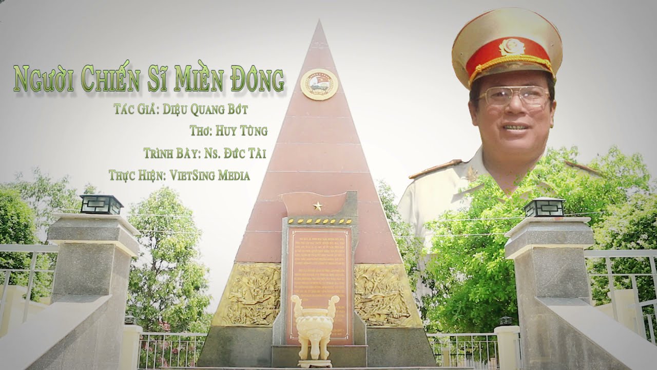 NGƯỜI CHIẾN SĨ MIỀN ĐÔNG - Nghệ sĩ Đức Tài