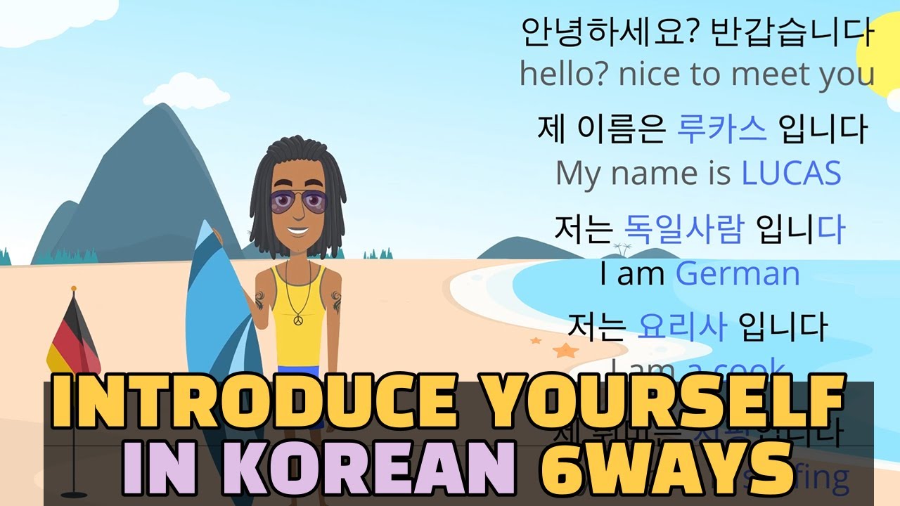 (LEARNING KOREAN)  Learn to Introduce Yourself in Korean 6 ways, Tell Me About Yourself in Korean