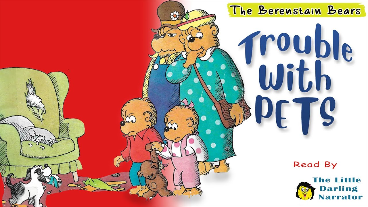 The Berenstain Bears Trouble With Pets | KIDS BOOK READ ALOUD