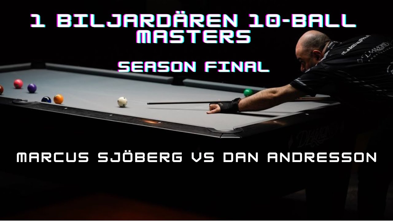 1. Biljard&auml;ren 10-Ball Masters, 4 of 4 - Marcus Sj&ouml;berg vs Dan Andresson