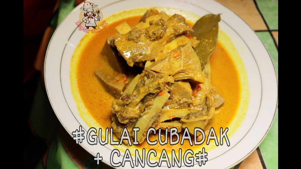 Resep GULAI CUBADAK(Nangka) + CANCANG khas Dapur Uni ET