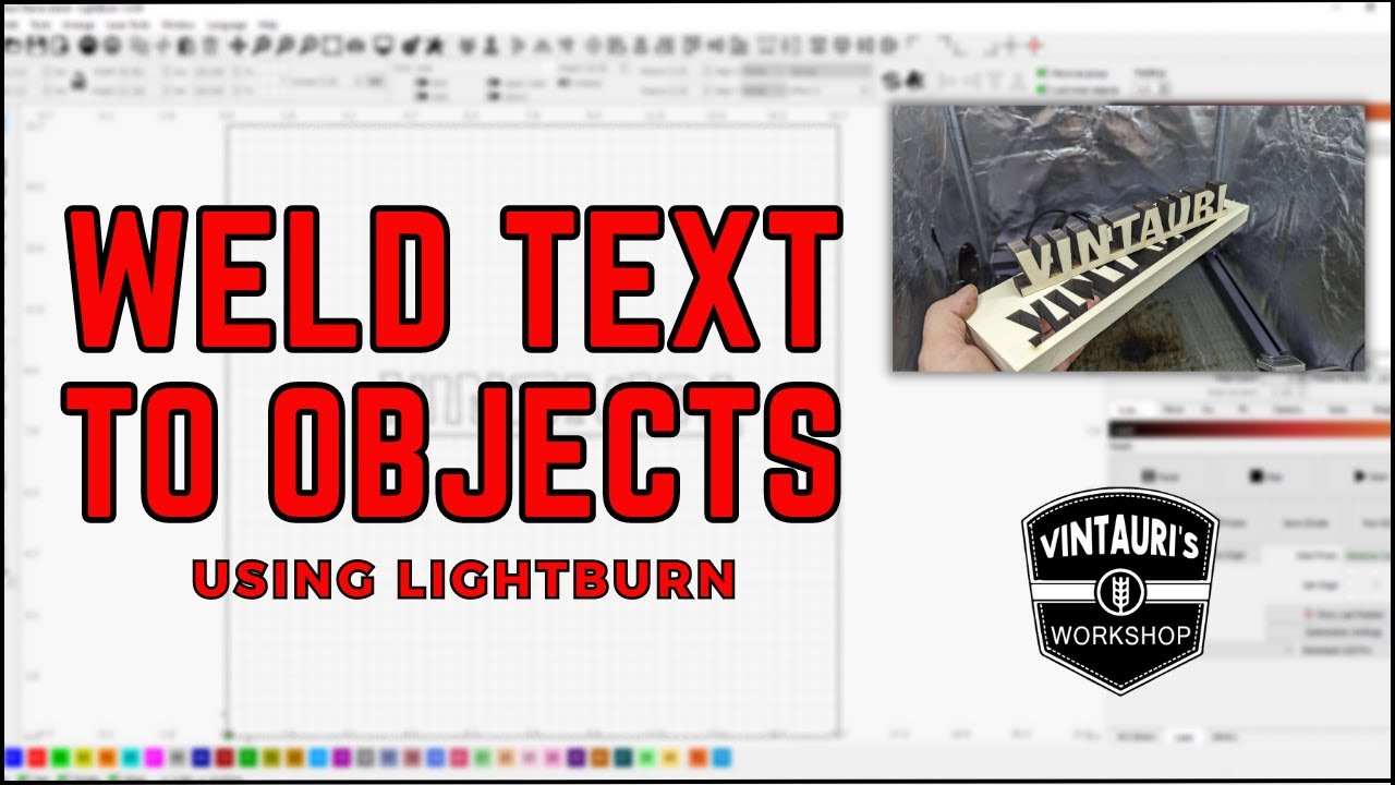 Welding Text to Objects in Lightburn Tutorial