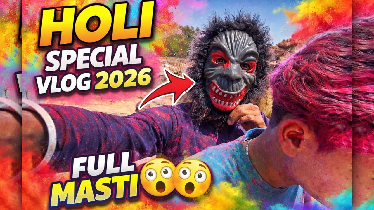 Holi special vlog fully masti vlog 