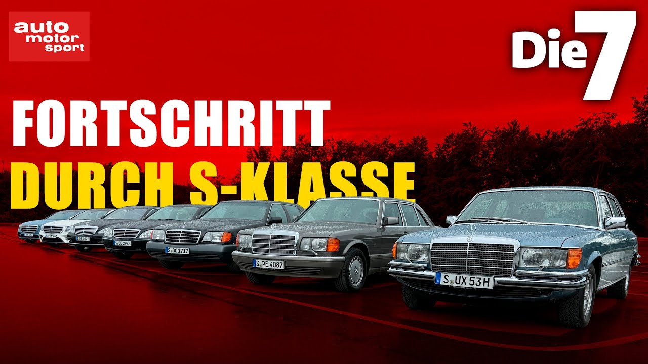 Alle sieben Generationen Mercedes S-Klasse im Detail: vom W116 bis zum W223!