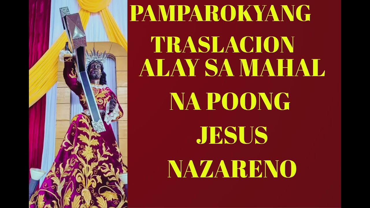 𝙿𝙰𝙼𝙿𝙰𝚁𝙾𝙺𝚈𝙰𝙽𝙶 𝚃𝚁𝙰𝚂𝙻𝙰𝙲𝙸𝙾𝙽 𝙰𝙻𝙰𝚈 𝚂𝙰 𝙿𝙾𝙾𝙽𝙶 𝙹𝙴𝚂𝚄𝚂 𝙽𝙰𝚉𝙰𝚁𝙴𝙽𝙾