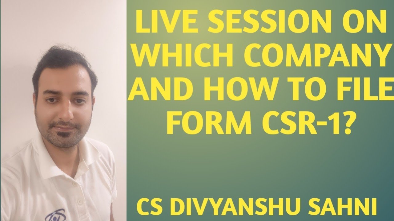 HOW TO FILE CSR 1 FORM ONLINE