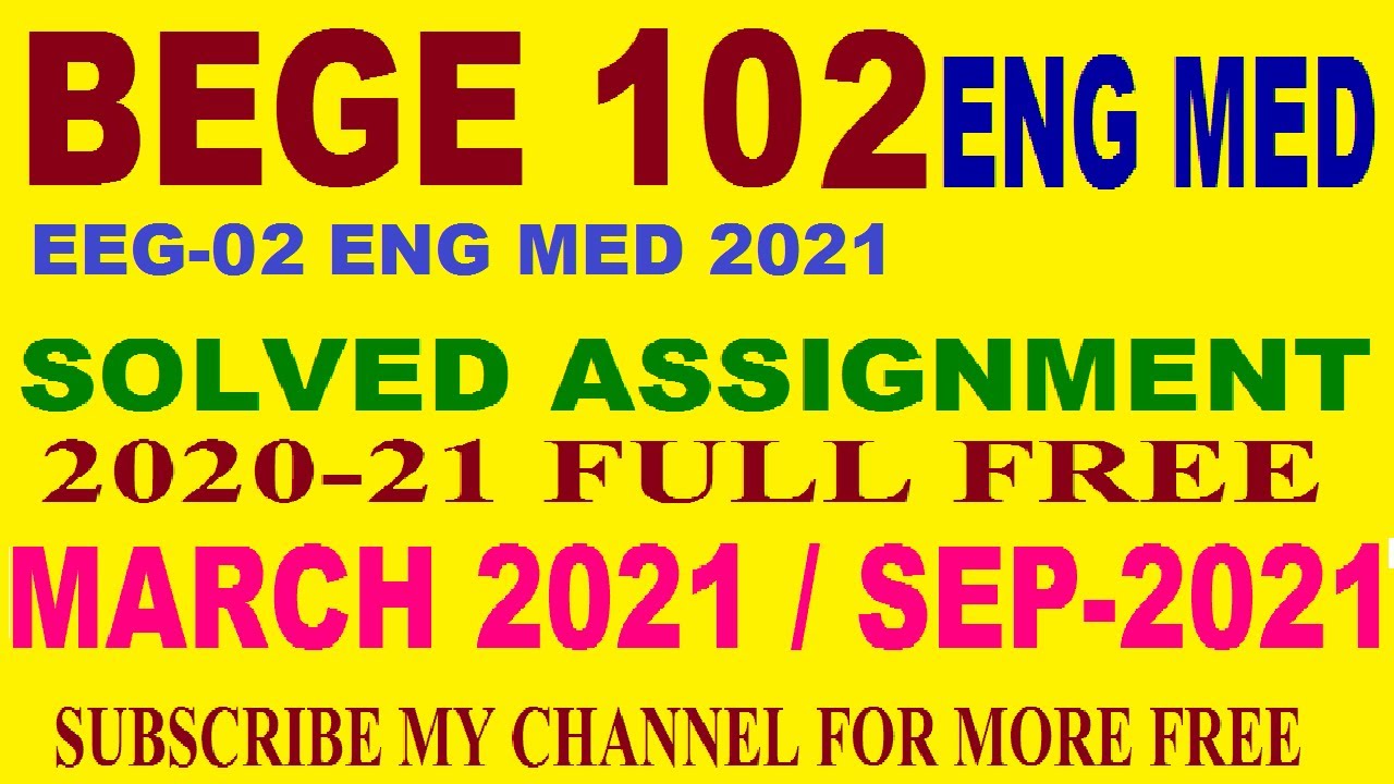 BEGE 102 / EEG 2 ENGLISH MEDIUM IGNOU SOLVED ASSIGNMENT 2020 21