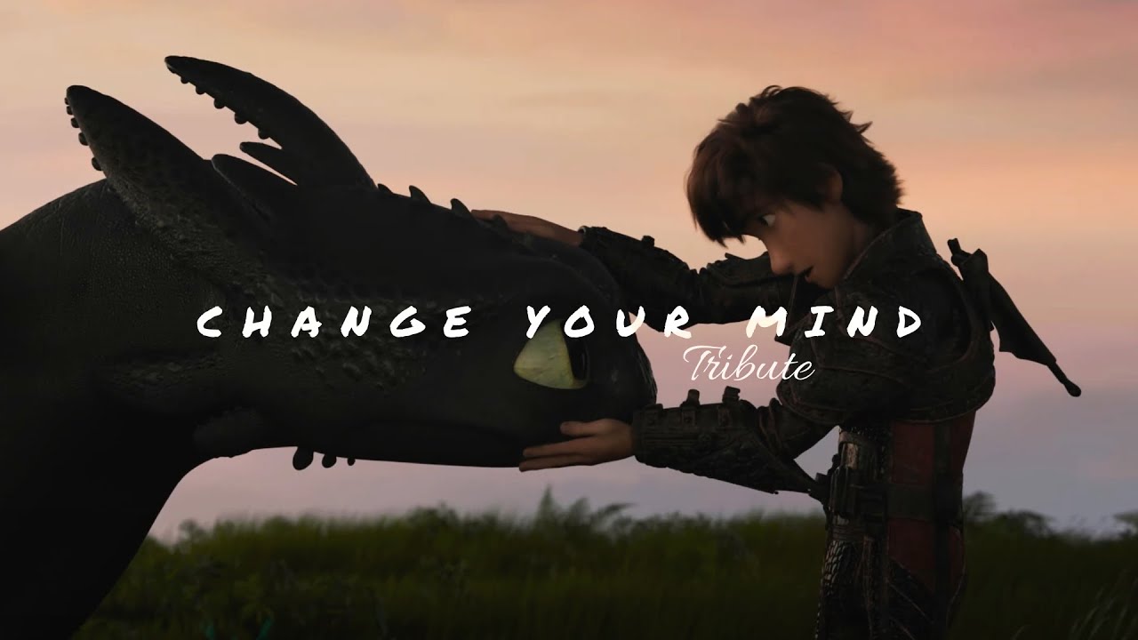 Change Your Mind | Tribute
