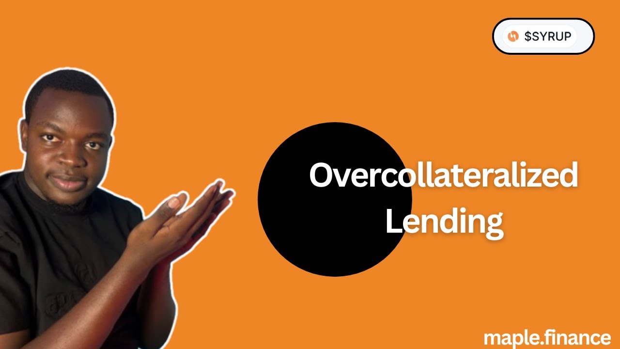 Overcollateralized Lending (Maple Finance)