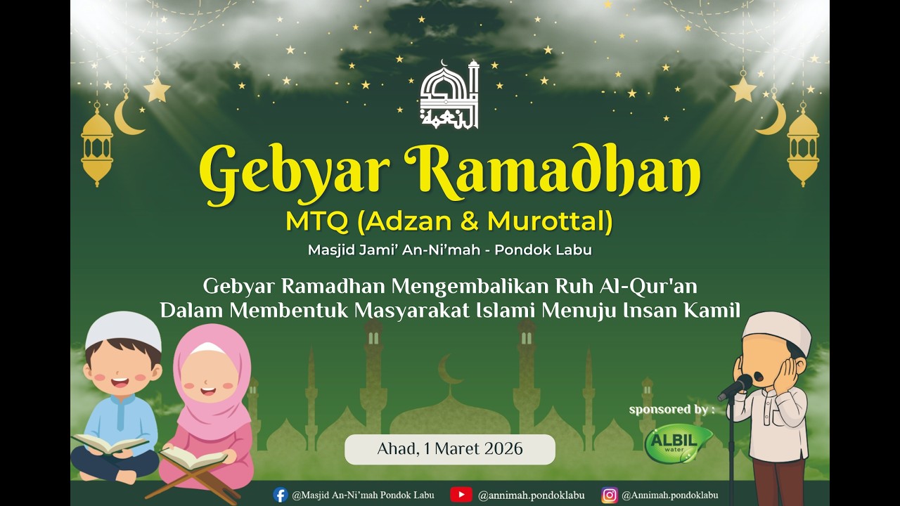 🔴LIVE | GEBYAR RAMADHAN | MTQ I (Murottal & Adzan) | 1 Maret 2026