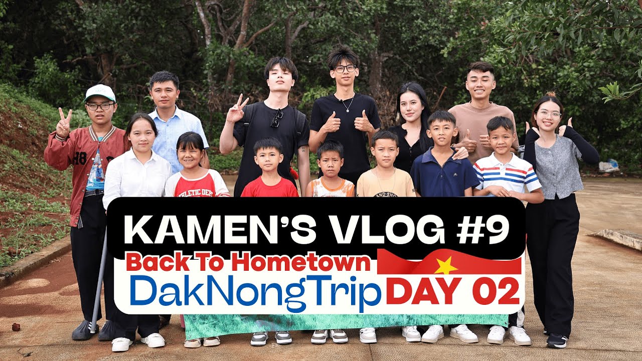 Experiencing My Hometown in Dak Nong | Kamen Huynh (P2)