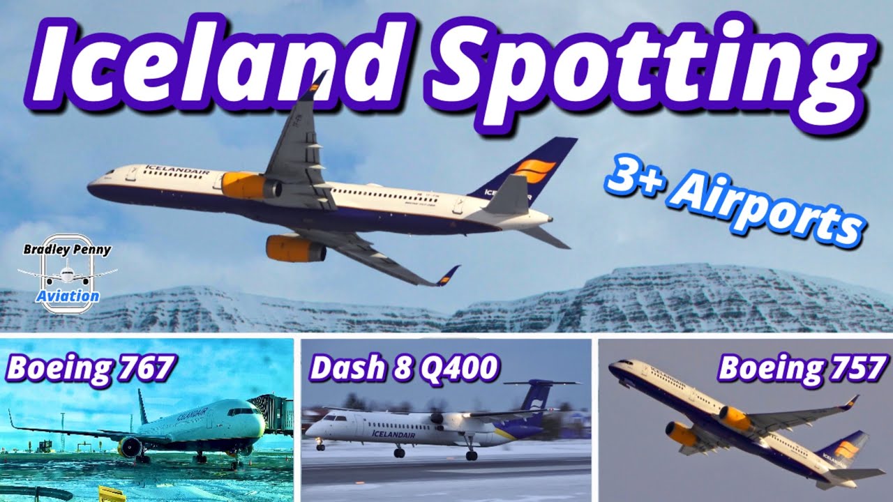 Iceland Planespotting - Stunning Spotting From 3 Airports, Keflavik, Reykjavik & Ísafjörður - 4K