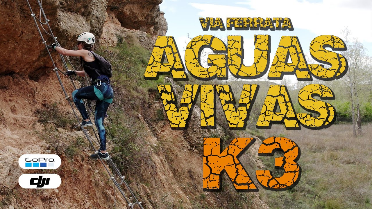 AGUAS VIVAS - K3 - La ViaKa - #viaferrata #laviaka