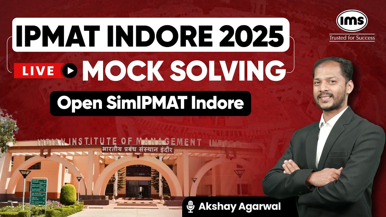 IPMAT Indore 2025 Live Mock Solving | Open SimIPMAT Indore | Akshay Agarwal