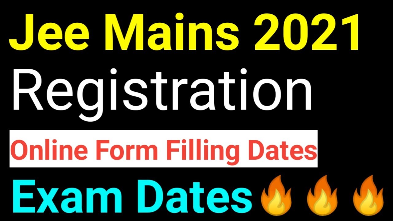 Jee Mains 2021 Exam dates