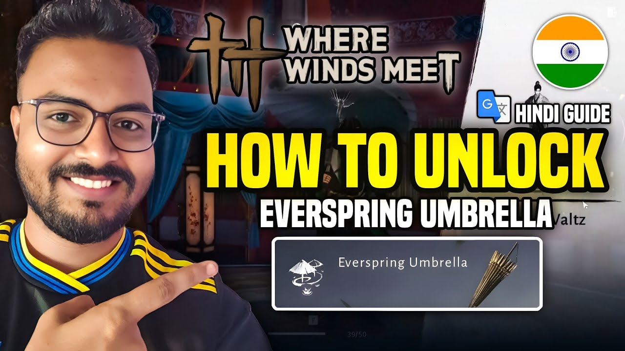 Do THIS to Unlock the Everspring Umbrella FAST in Where Winds Meet!