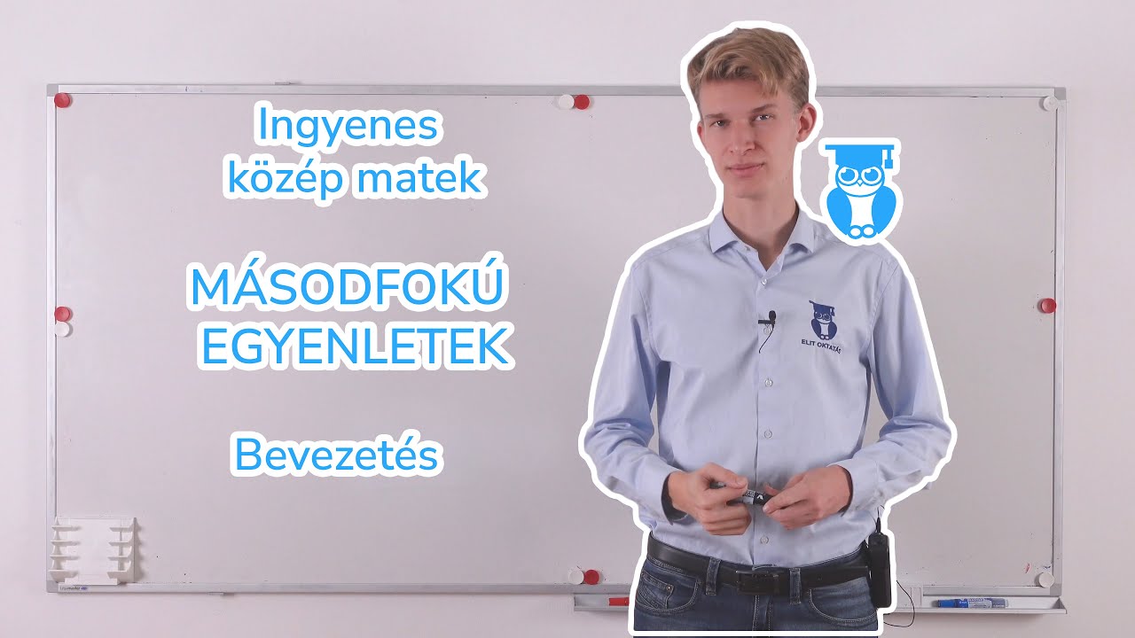 06 08 másodfokú egyenletek   Bevezetés
