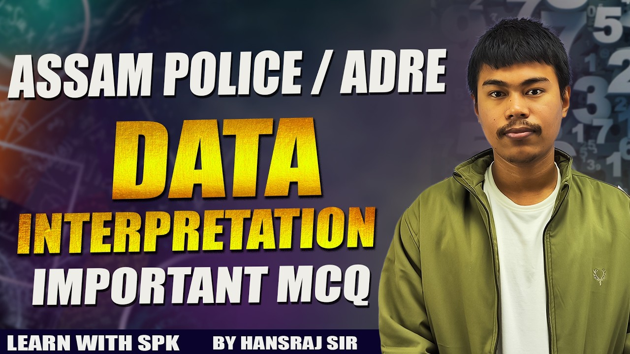 Assam Police / ADRE  || Data interpretation  || By Hansraj Sir